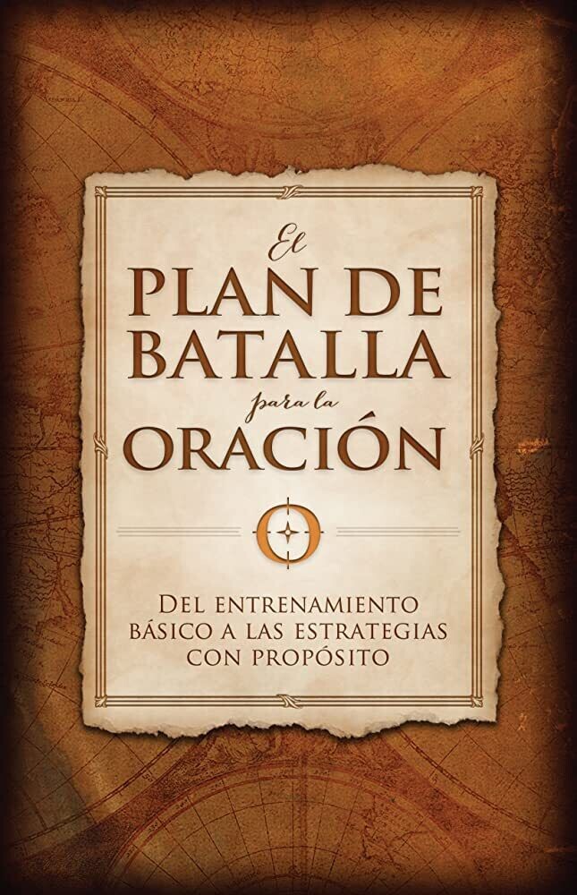 El Plan de Batalla para la Oración (Free Shipping)