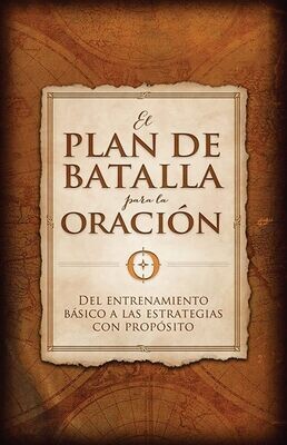 El Plan de Batalla para la Oración (Free Shipping)