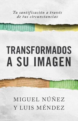 Transformados a Su imagen (Free Shipping)