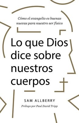 Lo que Dios dice sobre nuestros cuerpos (Free Shipping)
