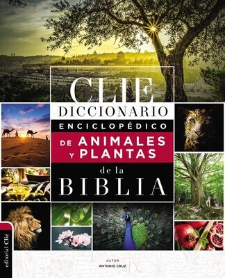 Diccionario Enciclopédico de Animales y Plantas de la Biblia (Free Shipping)