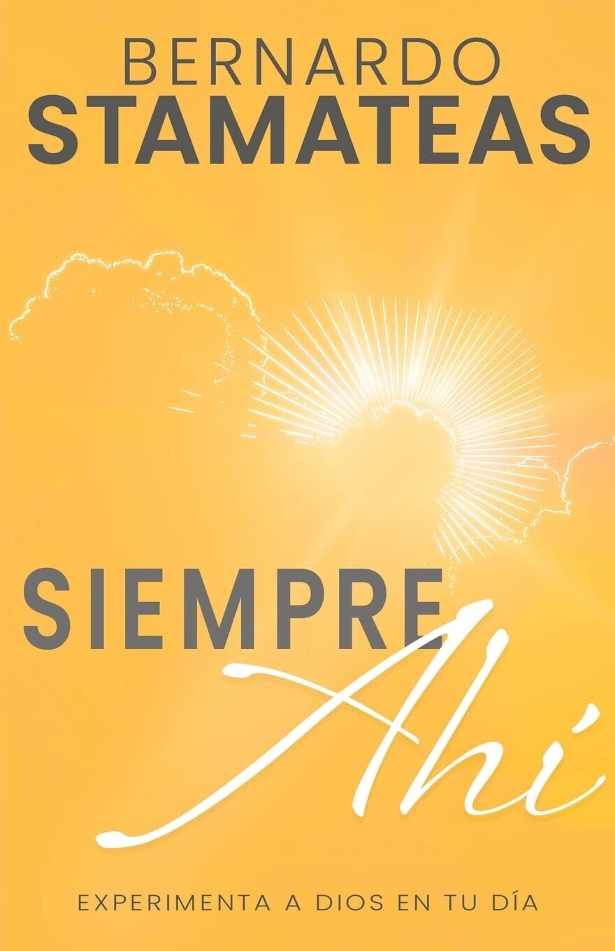 Siempre ahí: Experimenta a Dios en tu día  (Free Shipping)