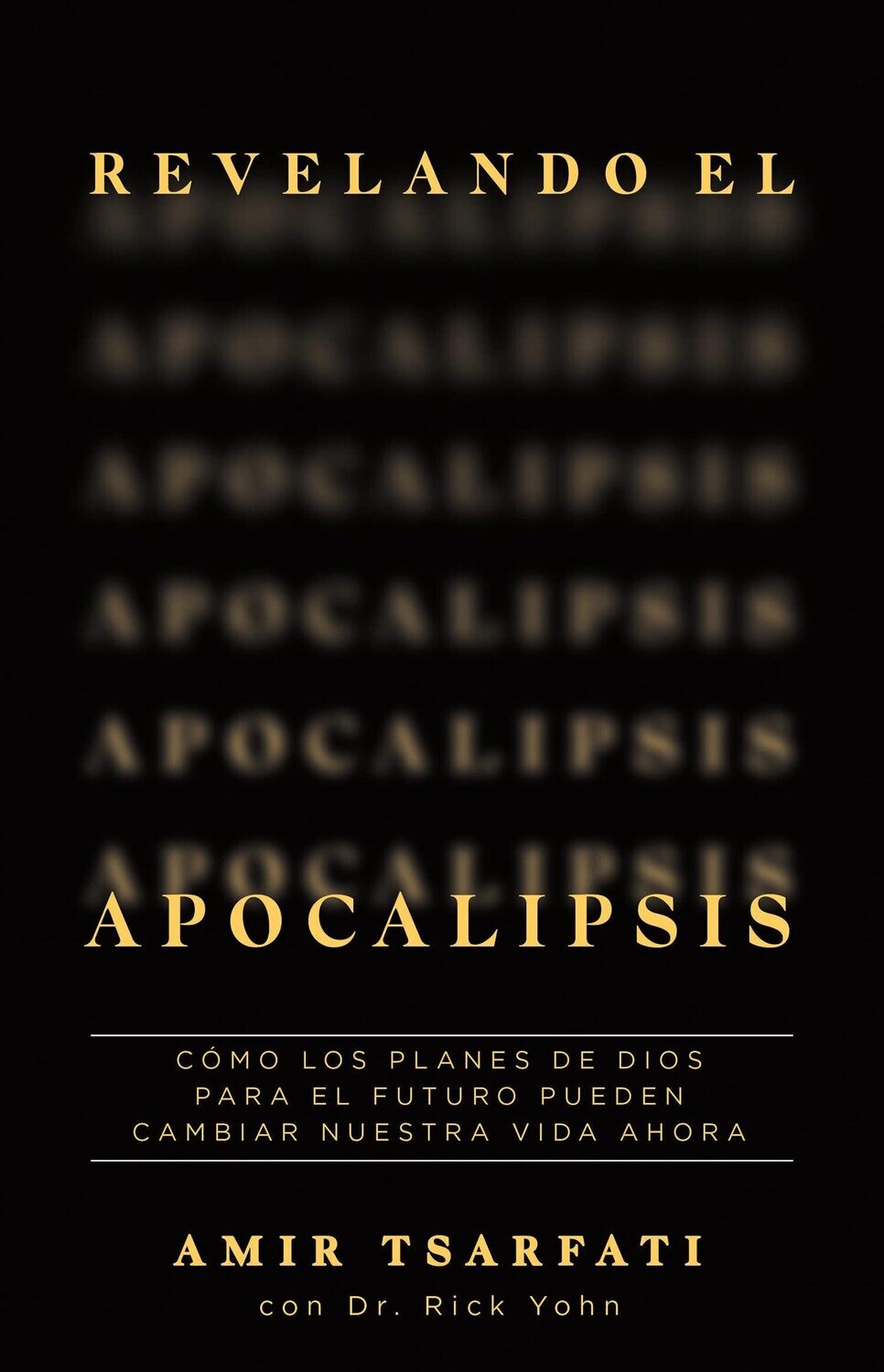 Revelando el Apocalipsis (Free Shipping)