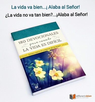 180 devocionales para cuando la vida está complicada: Ánimo para el corazón de una mujer