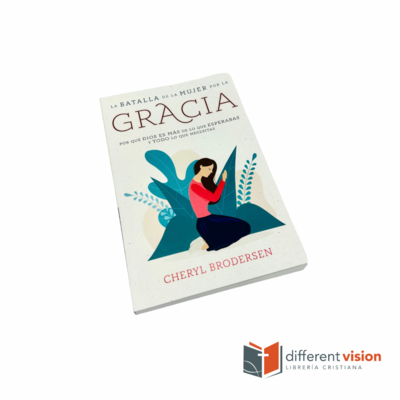 La batalla de la mujer por la gracia (Free Shipping)