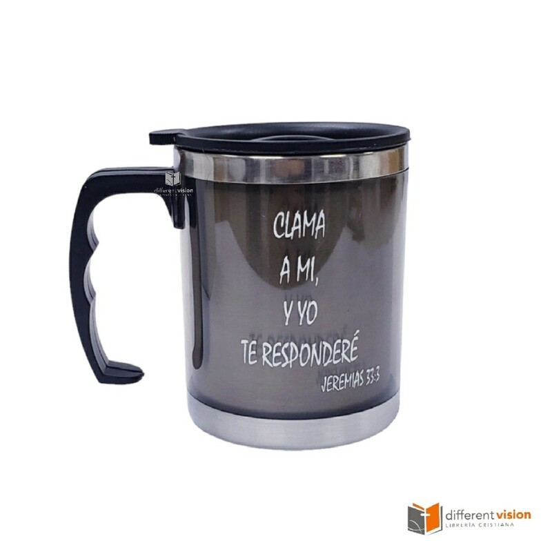Taza de acero inoxidable: Clama a mi Taza de acero inoxidable: Clama a mi