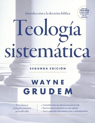 Teología sistemática - Segunda edición: Introducción a la doctrina bíblica (Free Shipping)