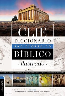 Diccionario enciclopédico bíblico ilustrado CLIE (Free Shipping)