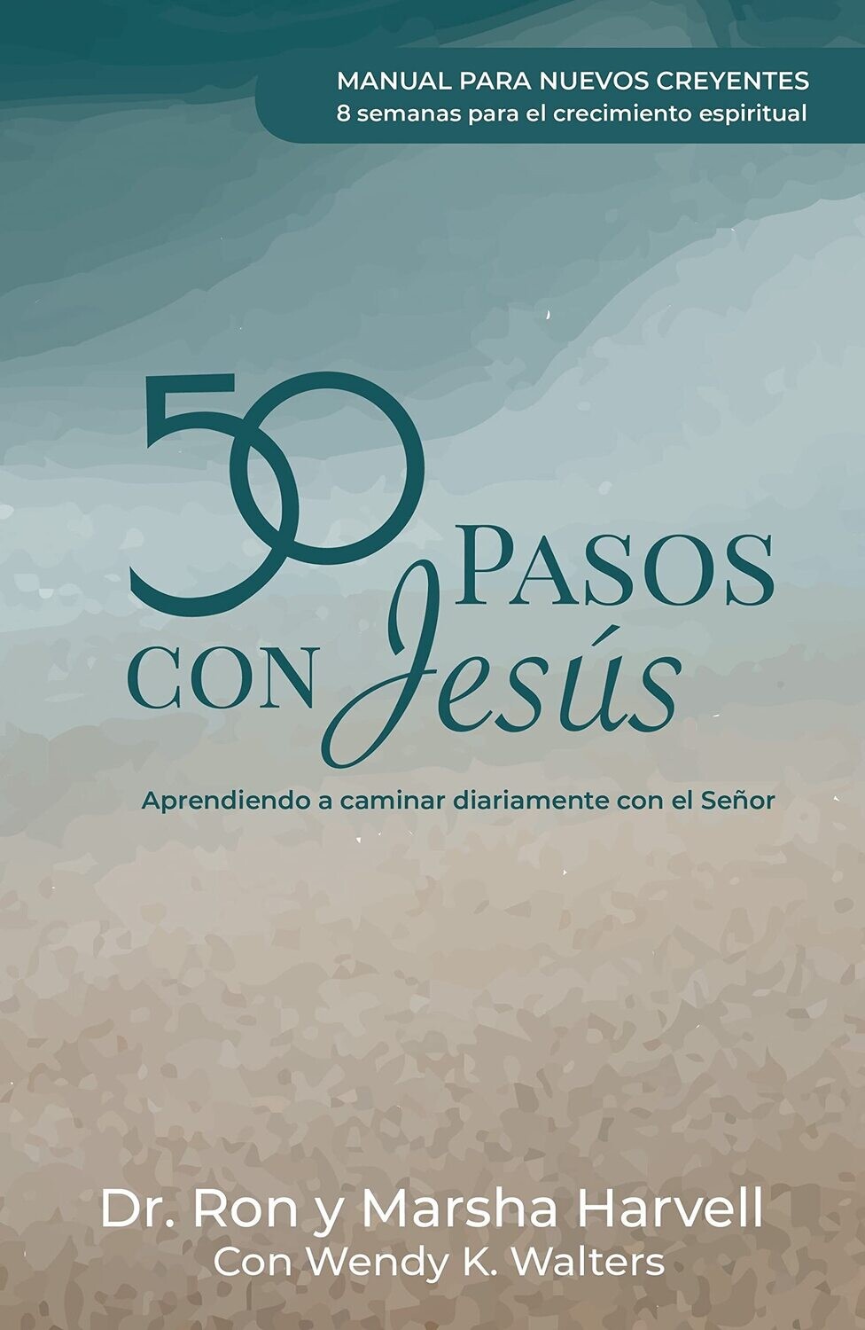 50 Pasos con Jesús - Manual para el Creyente