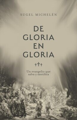 De Gloria en Gloria (Free Shipping)