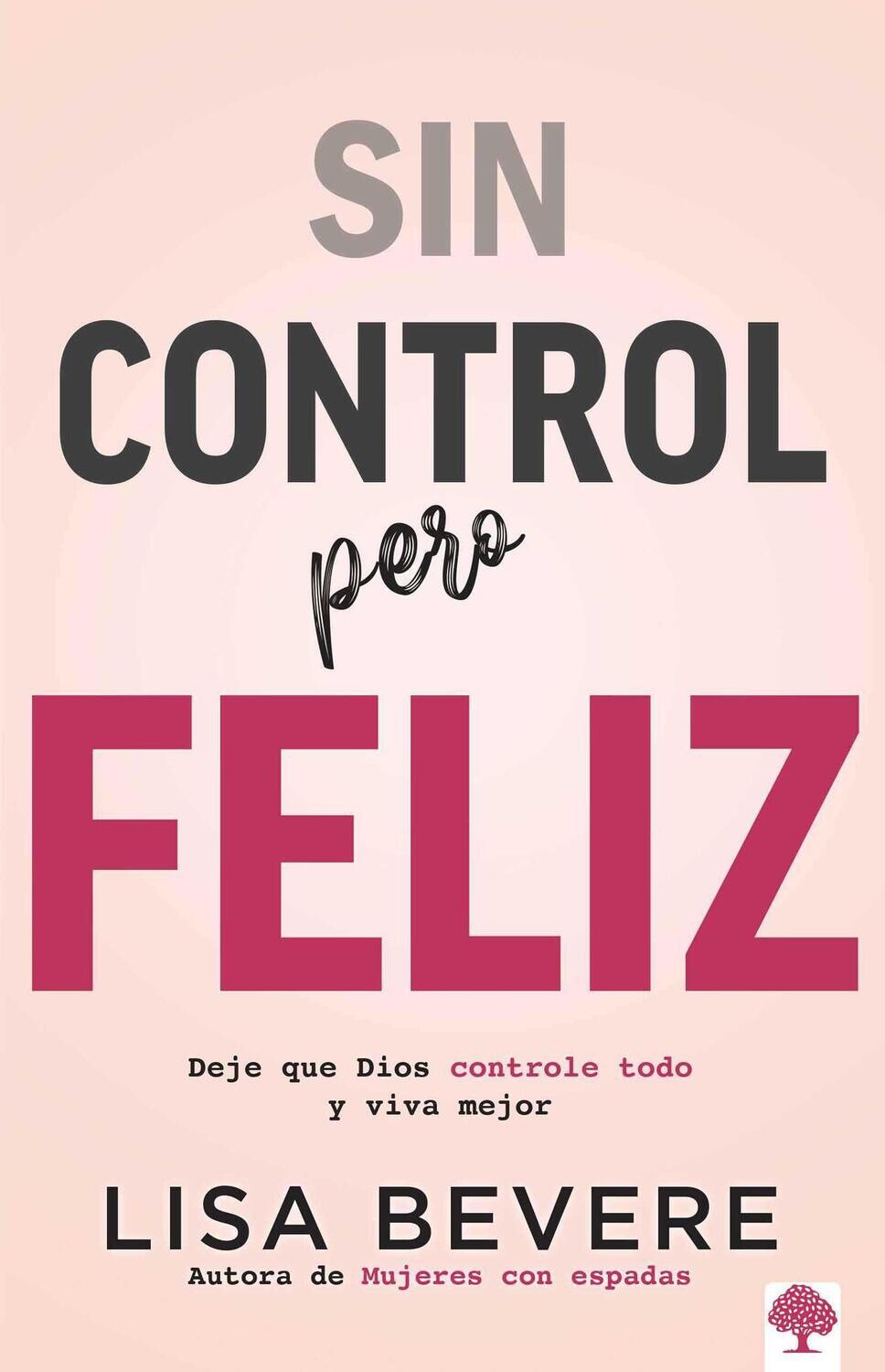 Sin control pero Feliz (Free Shipping)