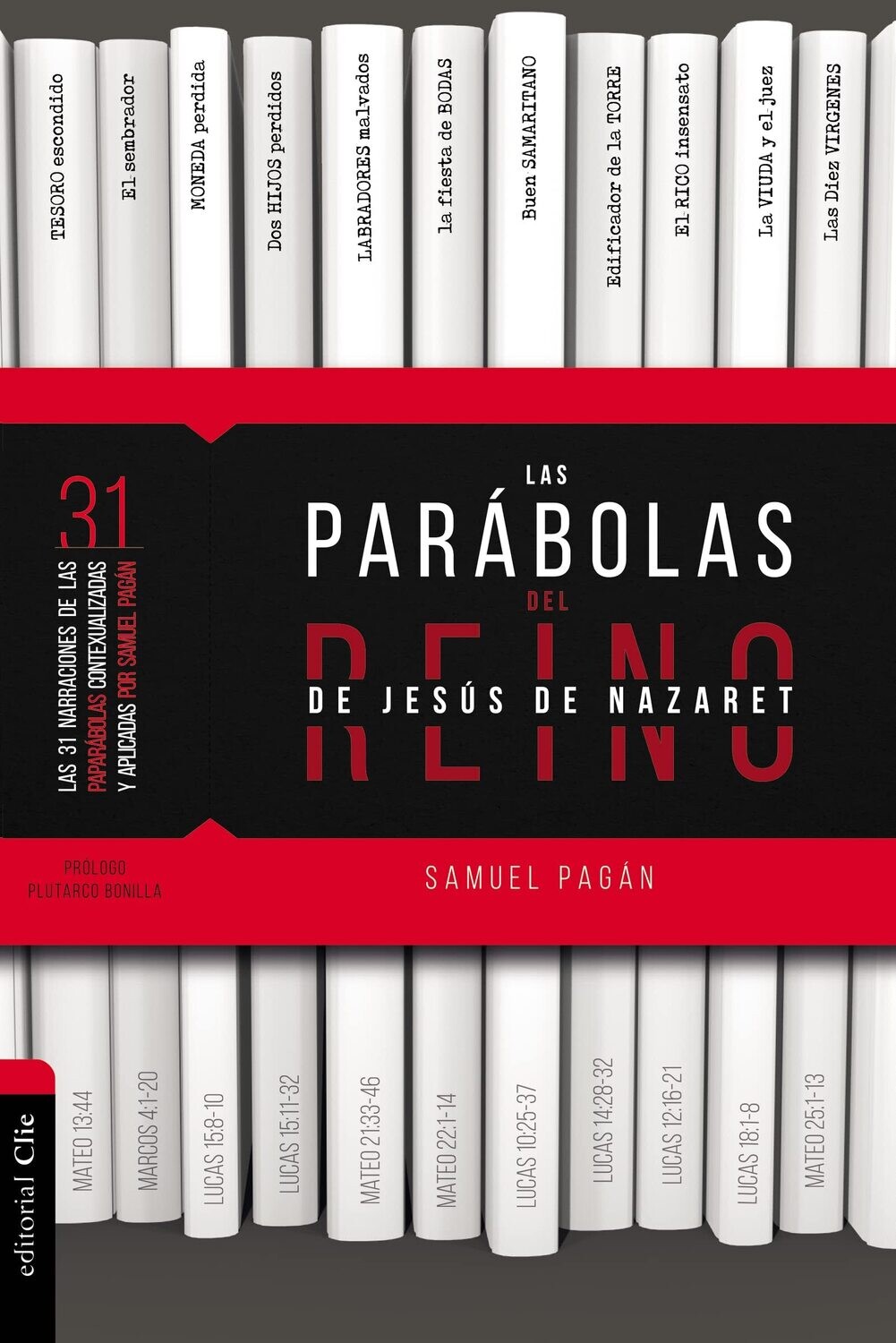 Las Parábolas del Reino de Jesús de Nazaret (Free Shipping)