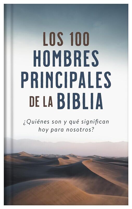 Los 100 hombres principales de la Biblia