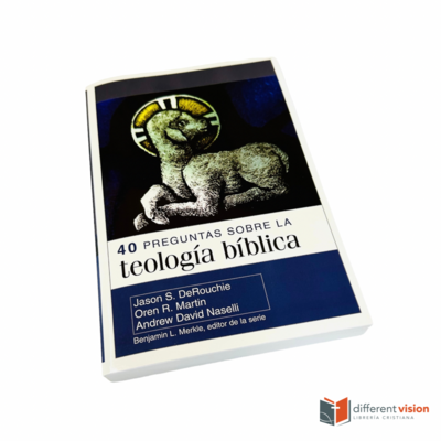 40 preguntas sobre la teología bíblica (Free Shipping)
