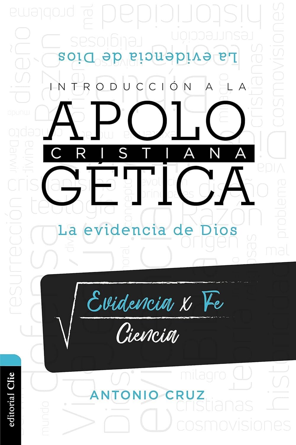 Introducción a la Apologética Cristiana (Free Shipping)