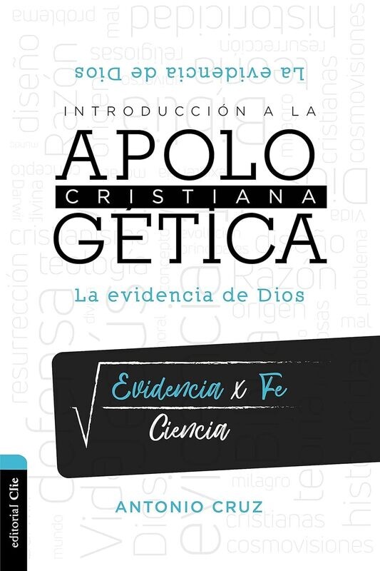 Introducción a la Apologética Cristiana (Free Shipping)