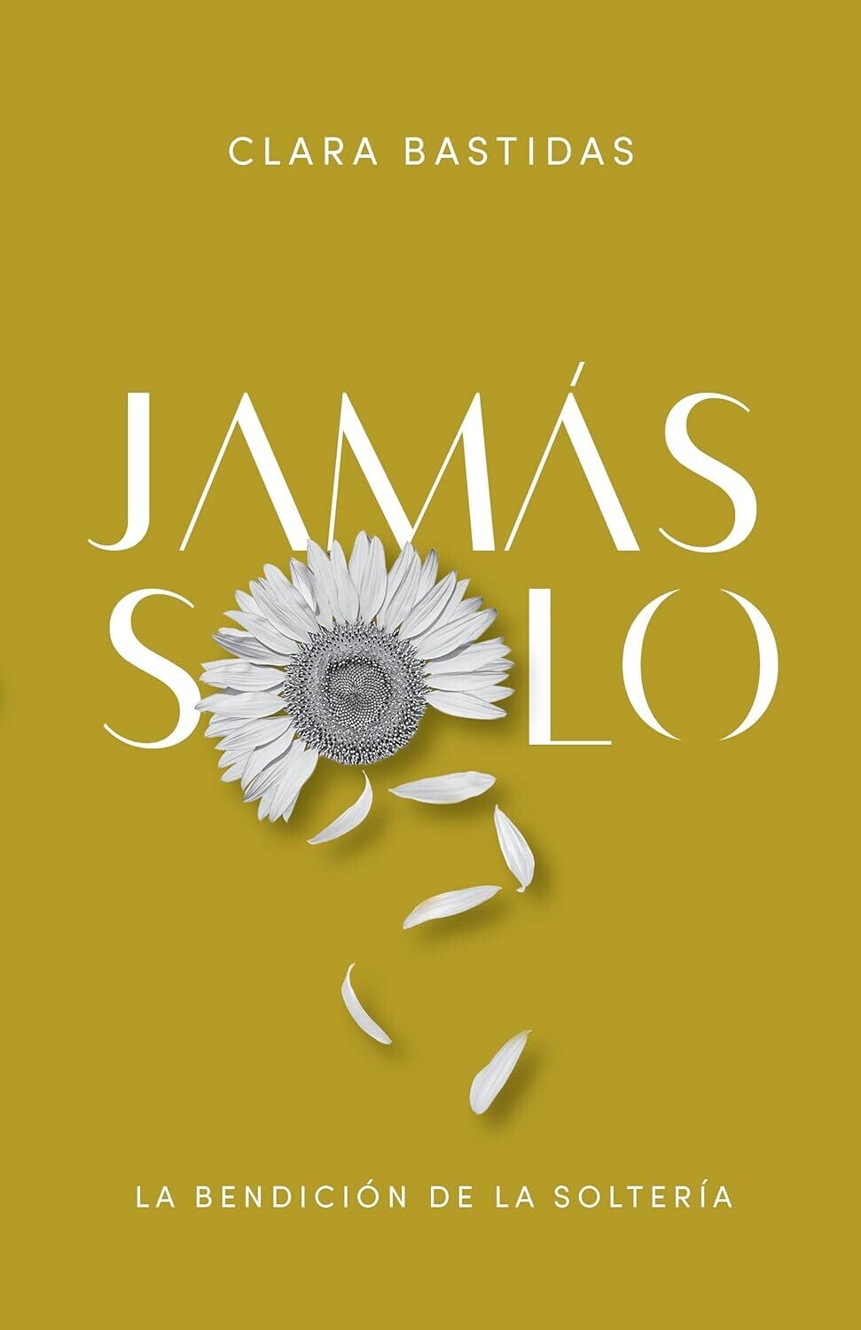 Jamás Solo: La bendición de la soltería
