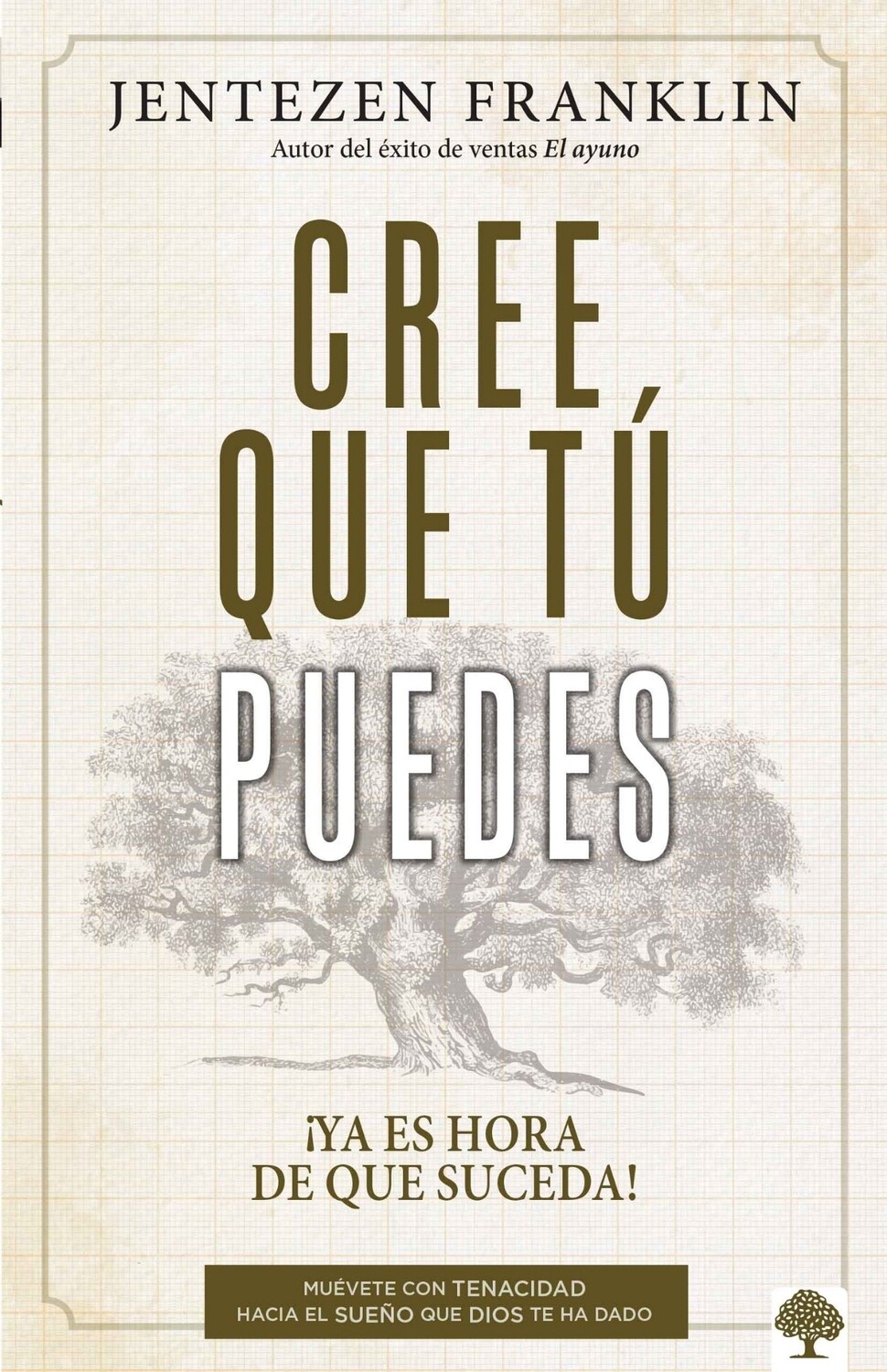 Cree que tú puedes