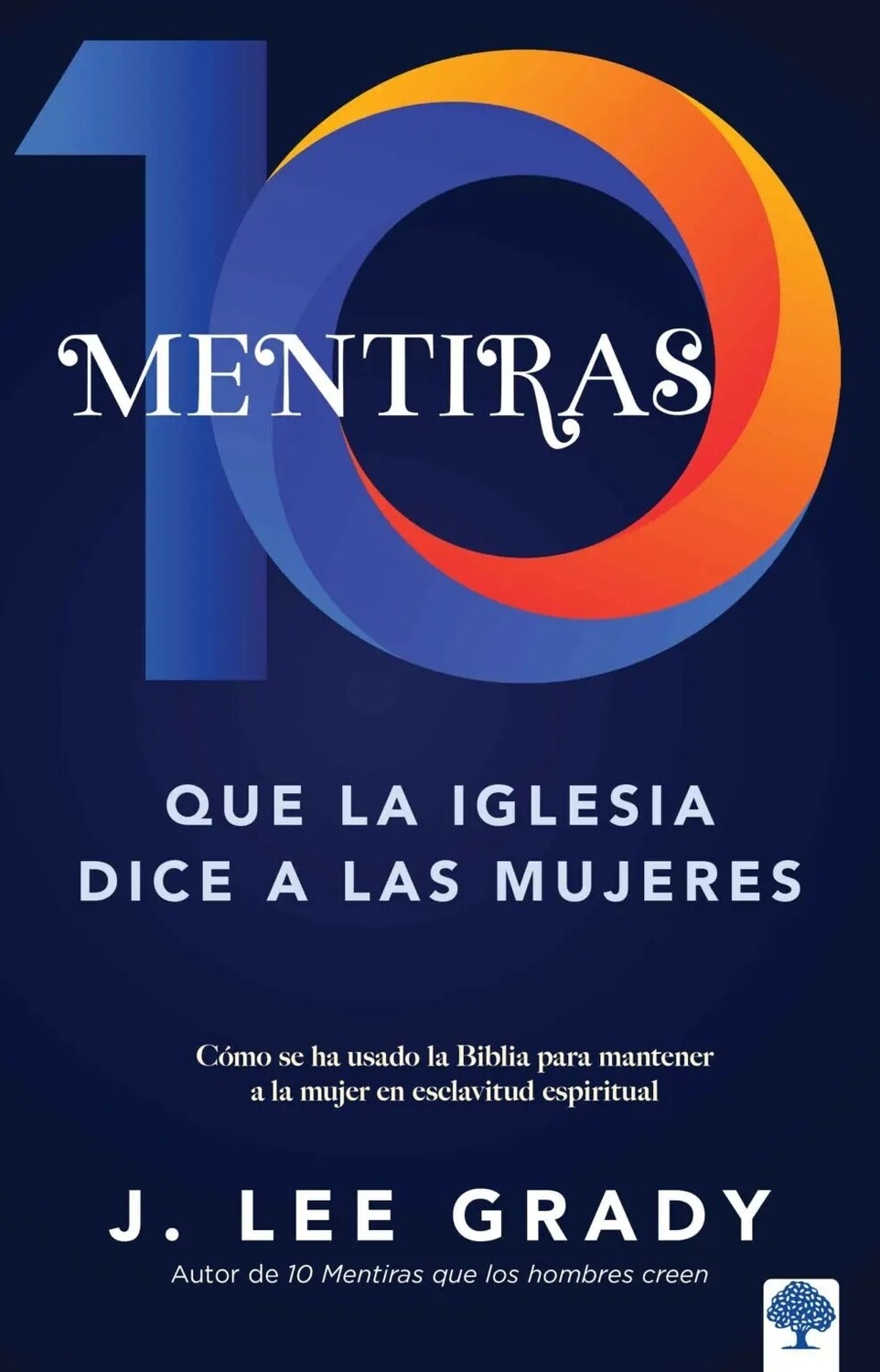 10 Mentiras Que La Iglesia Dice A Las Mujeres (Free Shipping) 