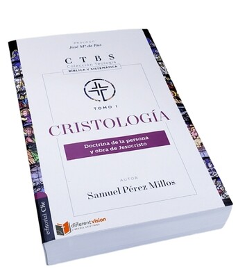 Cristología: Doctrina de la persona y obra de Jesucristo (Free Shipping)