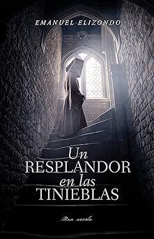 Un Resplandor en las Tinieblas (Free Shipping)