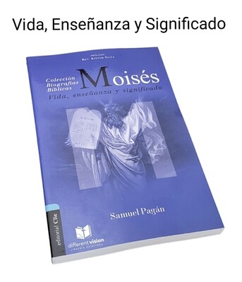 Moisés, vida, enseñanza y significado (Free Shipping)
