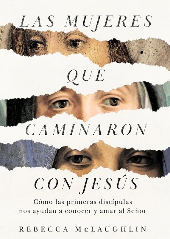 Las mujeres que caminaron con Jesús: (Free Shipping)