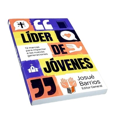 Líder de jóvenes: 12 marcas para impactar generaciones (Free Shipping)