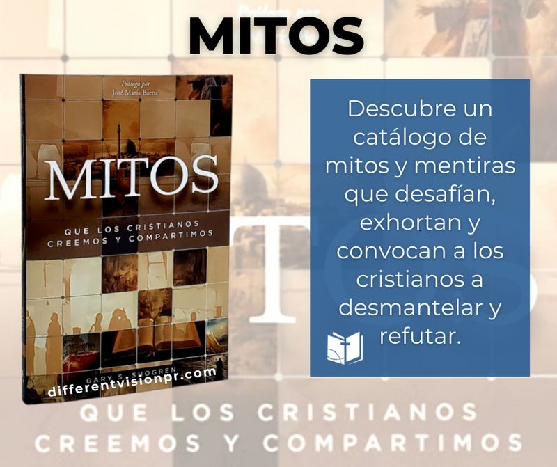 Mitos: Que los cristianos creemos y compartimos (Free Shipping)