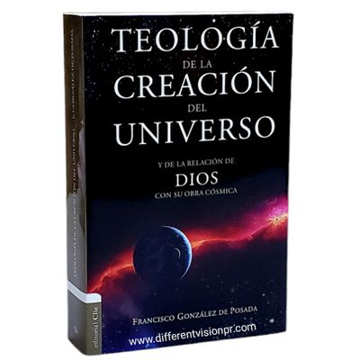 Teología de la creación del universo y la relación de Dios con su obra cósmica (Free Shipping)