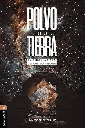 Polvo de la tierra: La singularidad del cuerpo humano (Free Shipping)