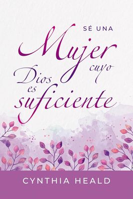 Se una mujer cuyo Dios es suficiente Se una mujer cuyo Dios es suficiente