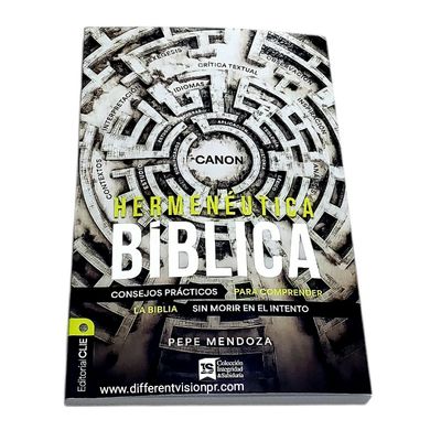 Hermenéutica bíblica: Consejos prácticos para comprender la Biblia sin morir en el intento