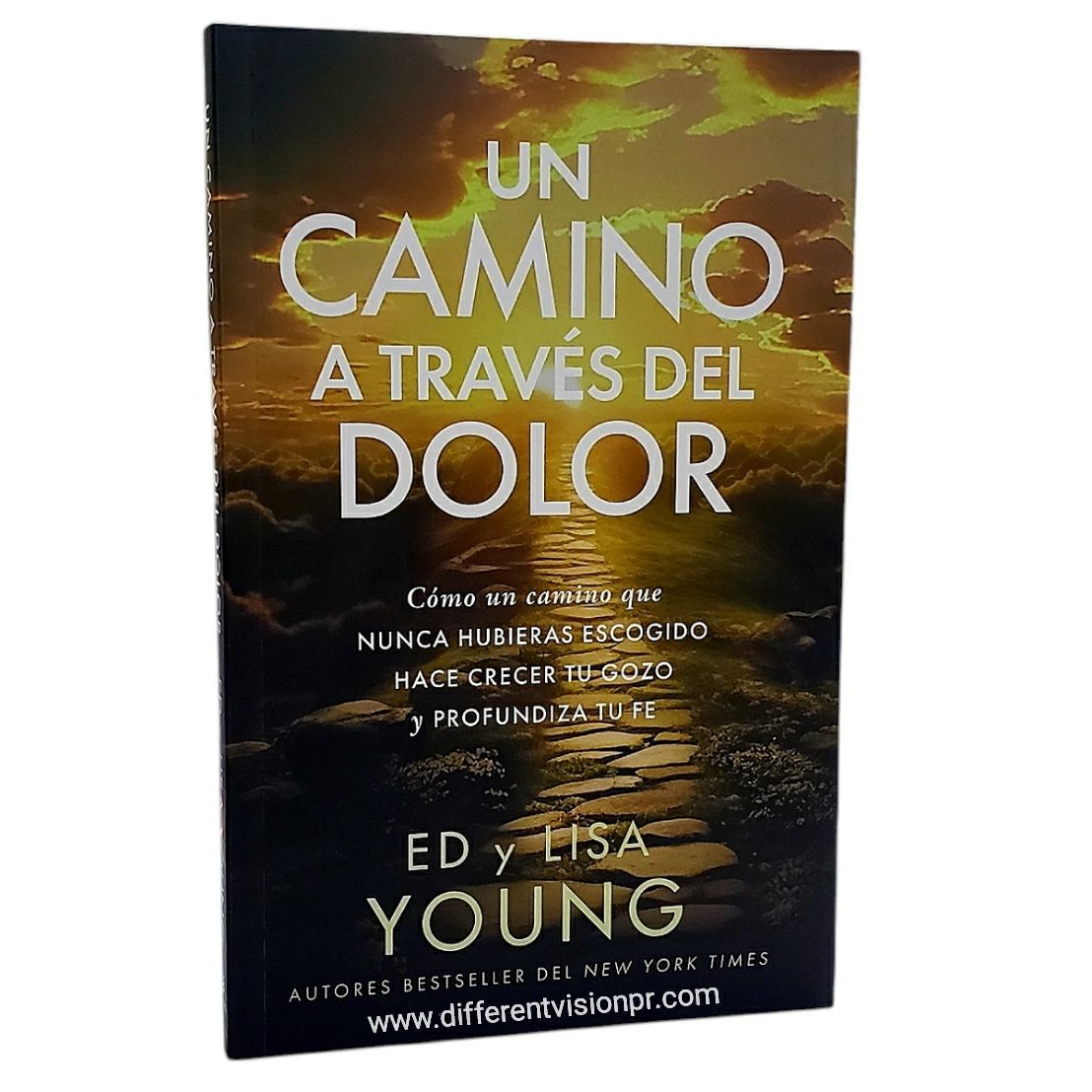 Un camino a través del dolor: Cómo un camino que nunca hubieras escogido hace crecer tu gozo y profundiza tu fe (Free Shipping)