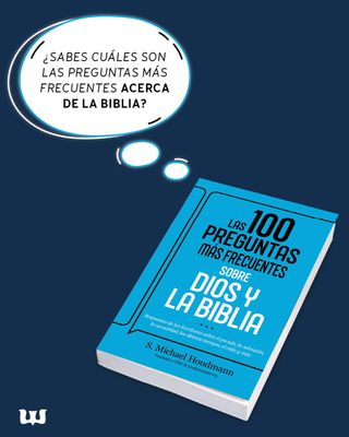 Las 100 preguntas más frecuentes sobre Dios y la Biblia (Free Shipping)