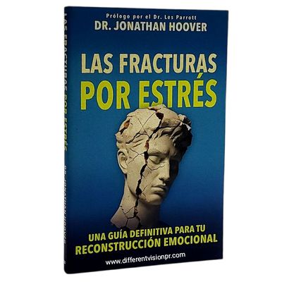 Las fracturas por estrés: Una guía definitiva para tu reconstrucción emocional  (Free Shipping)