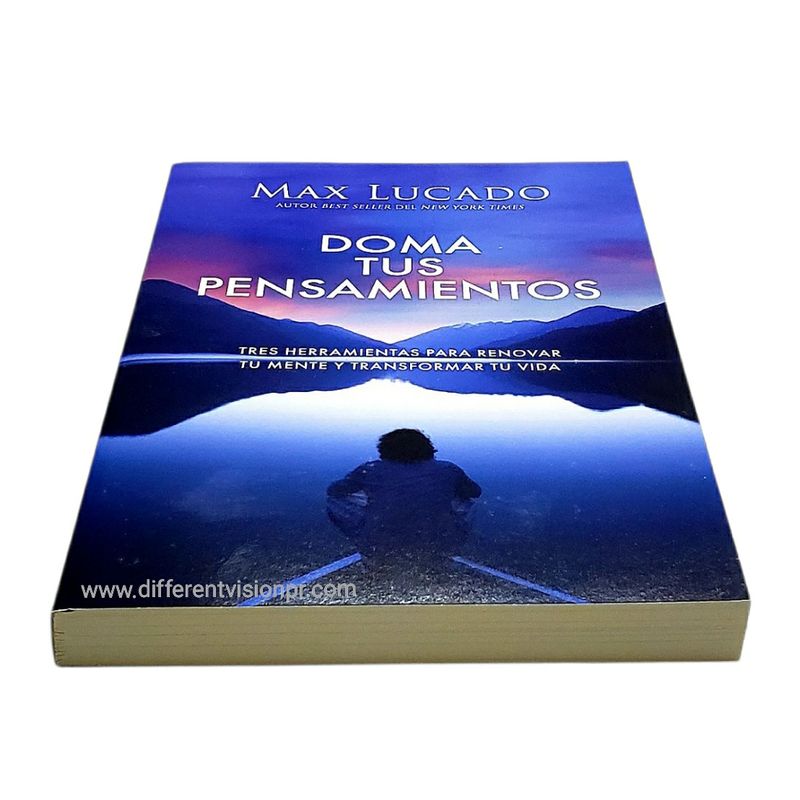 Doma tus pensamientos: Tres heramientas para renovar tu mente y transformar tu vida  (Free Shipping)