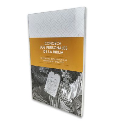 Conozca los personajes de la Biblia: 70 perfiles biográficos de personajes bíblicos