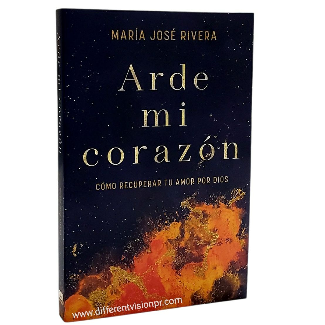 Arde mi corazón: Cómo recuperar tu amor por Dios (Free Shipping)