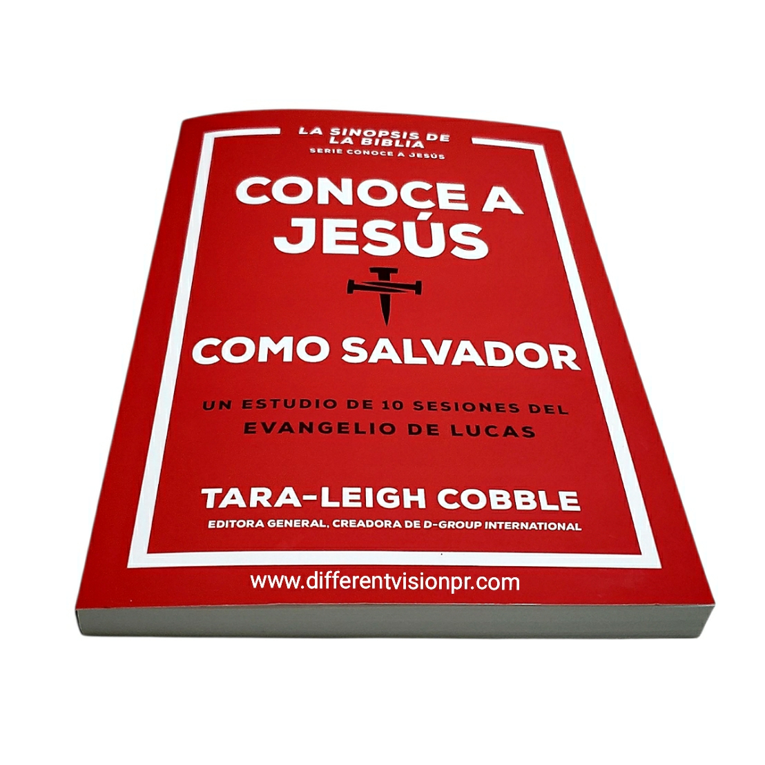 Conoce a Jesús Como Salvador: Un estudio de 10 sesiones del Evangelio de Lucas (Free Shipping)