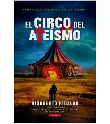 El circo del ateísmo: ¿Cómo defiendo mi fe? (Free Shipping)
