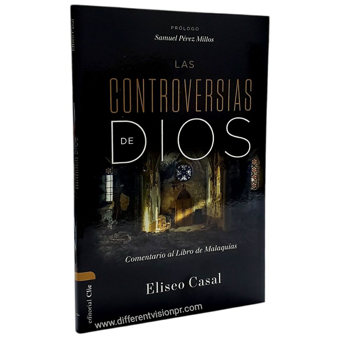 Las controversias de Dios: Comentario al Libro de Malaquías