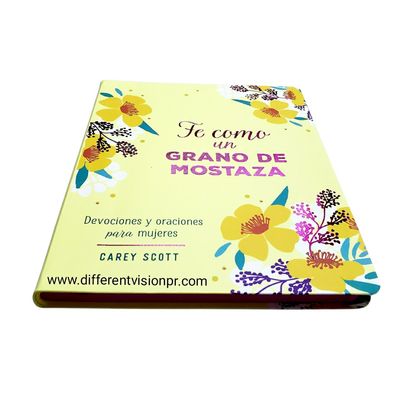 Una Fe Como Un Grano de Mostaza: Devociones Y Oraciones Para Mujeres