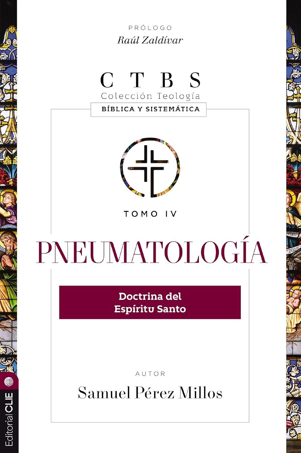 Pneumatología: Doctrina del Espíritu Santo (Free Shipping)
