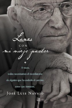 Lunes Con Mi Viejo Pastor (Free Shipping)