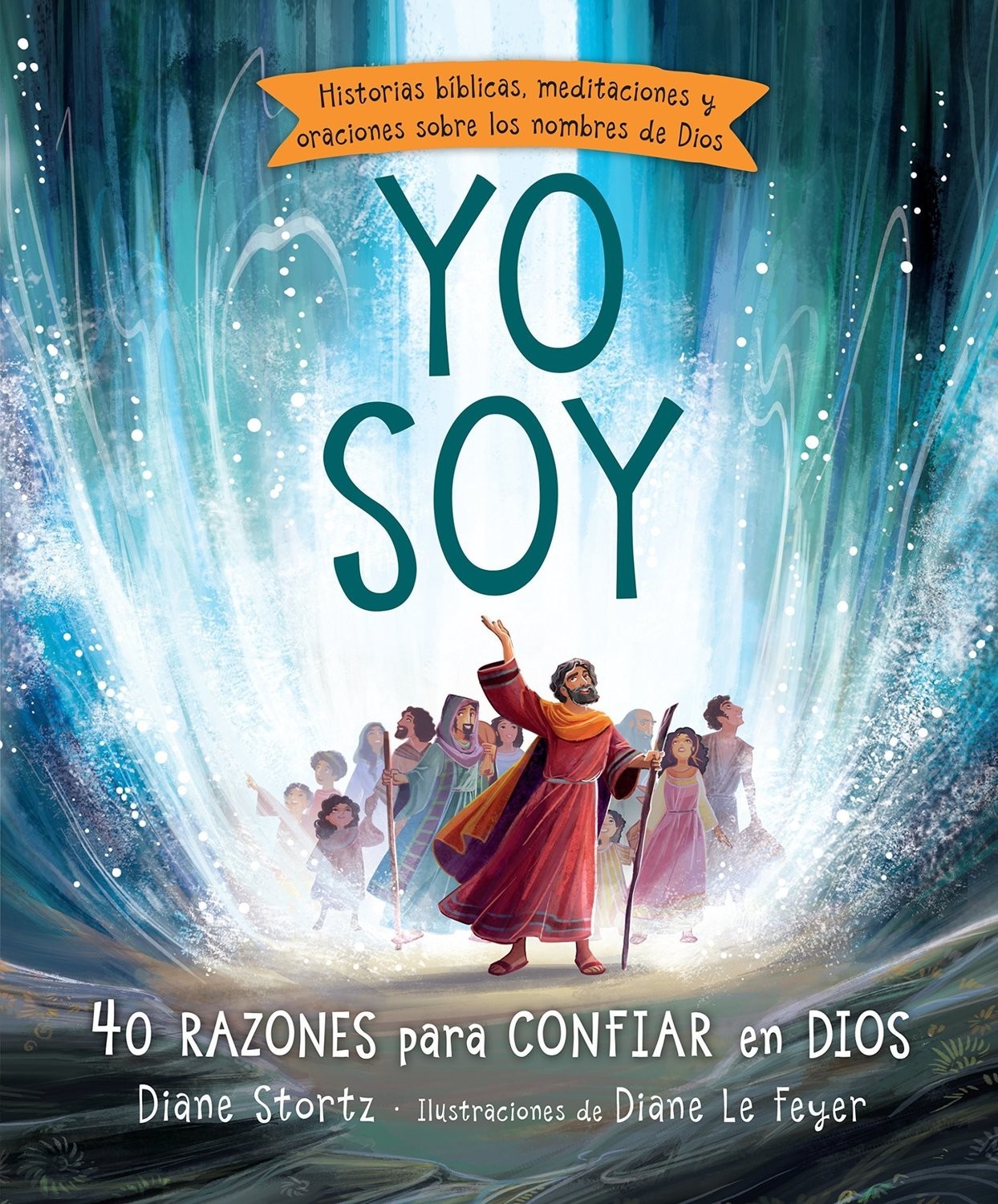 Yo soy 40 Razones para confiar en Dios