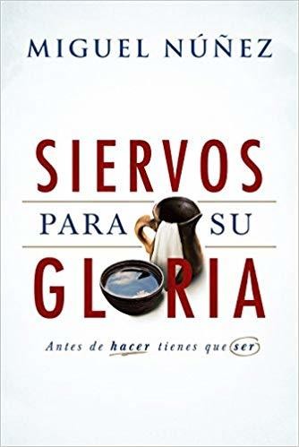 Siervos para Su gloria