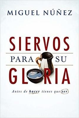 Siervos para Su gloria