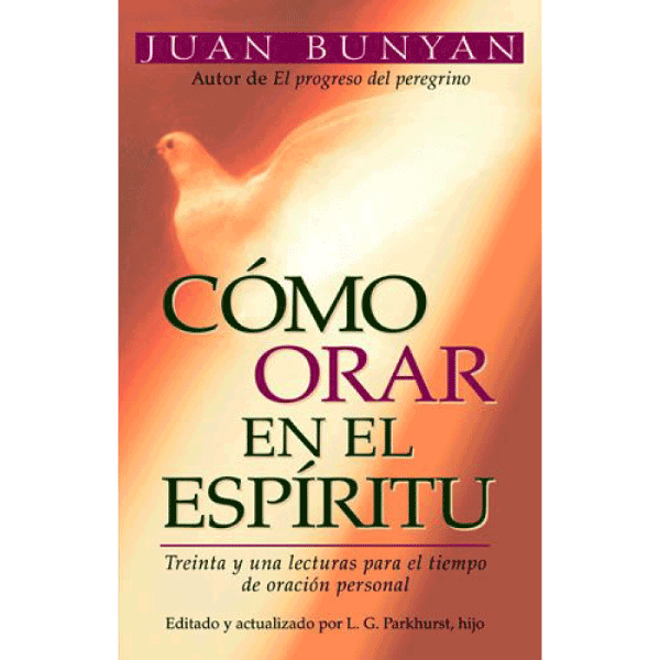 Cómo Orar en el Espíritu (Edición bolsillo) Cómo Orar en el Espíritu (Edición bolsillo)