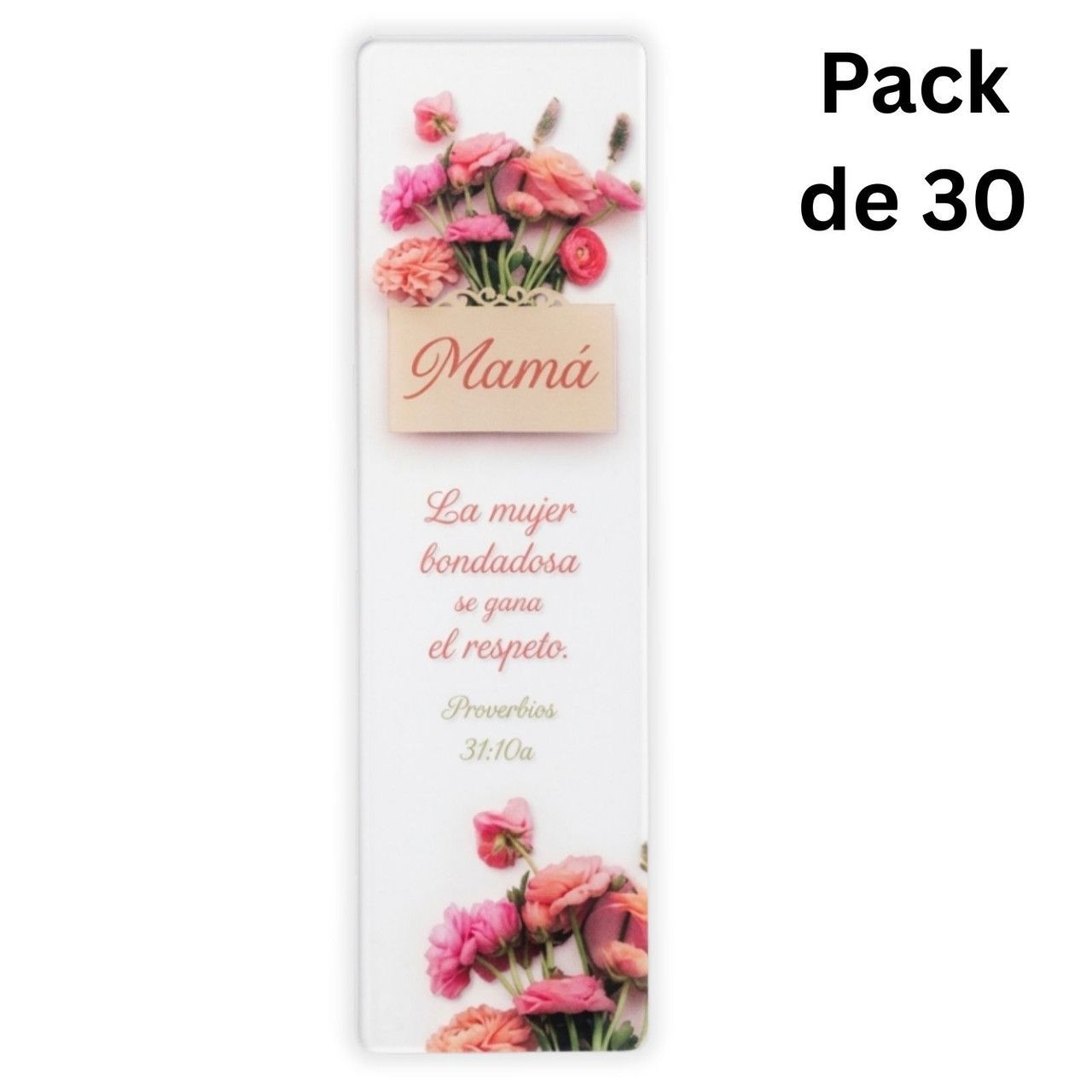 Pack de 30 Separadores en PVC Transparentes: Mamá - Proverbios 11:16